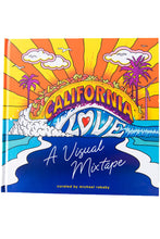 Load image into Gallery viewer, CALIFORNIA LOVE |  A Visual Mixtape