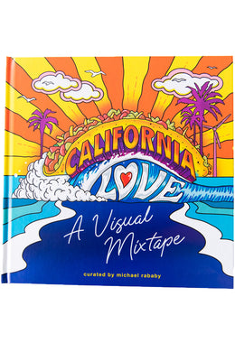 CALIFORNIA LOVE |  A Visual Mixtape