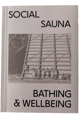 SOCIAL SAUNA | Bathing & Wellbeing