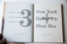 Load image into Gallery viewer, 3 NEW YORK DADAS + THE BLIND MAN