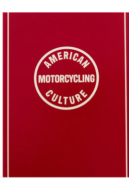AMERICAN MOTORCYCLING CULTURE