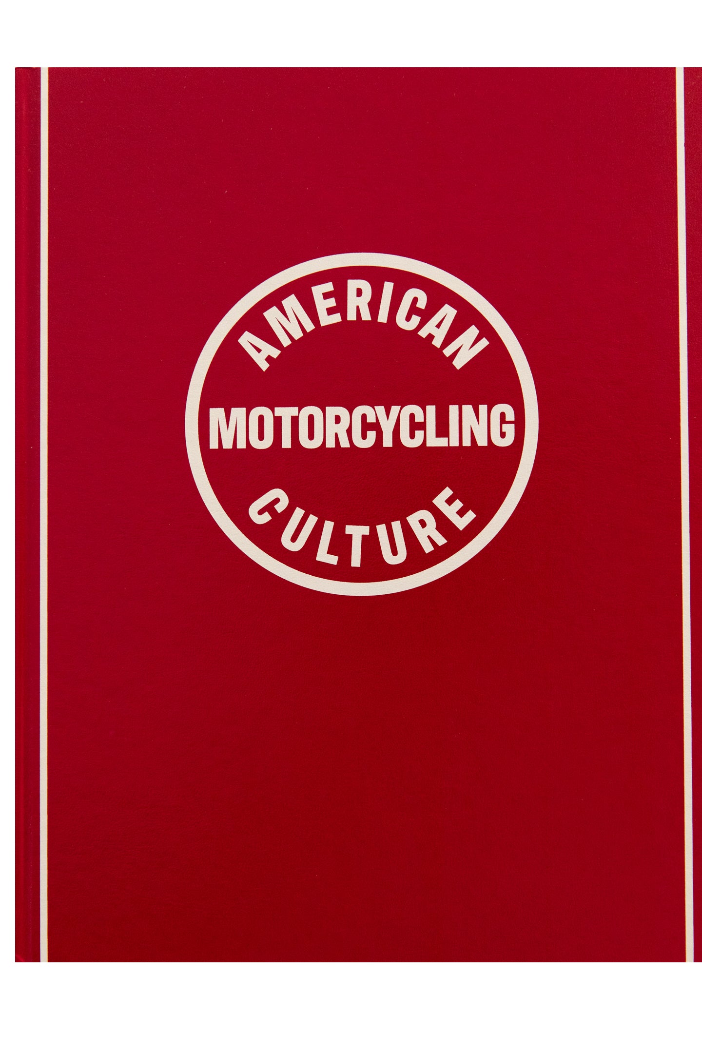 AMERICAN MOTORCYCLING CULTURE