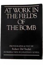 Load image into Gallery viewer, AT WORK IN THE FIELD OF THE BOMB
