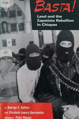 BASTA! | Land and the Zapatista Rebellion in Chiapas