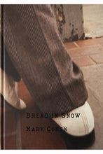 Load image into Gallery viewer, BREAD IN SNOW