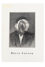 Load image into Gallery viewer, BRUCE CONNER | Assemblages / Paintings / Drawings / Engraving Collages / 1960-1990
