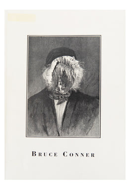 BRUCE CONNER | Assemblages / Paintings / Drawings / Engraving Collages / 1960-1990