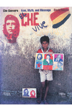 Load image into Gallery viewer, CHE GUEVARA | Icon, Myth, and Message