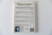 Load image into Gallery viewer, CHOLOS &amp; SURFERS |  A Latino Family Album