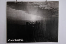 Load image into Gallery viewer, COME TOGETHER