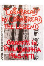 Load image into Gallery viewer, CORNBREAD | Graffiti In Philadelphia 1965-1971