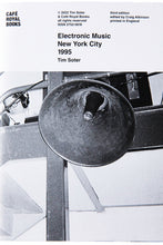 Load image into Gallery viewer, ELECTRONIC MUSIC NEW YORK CITY 1995
