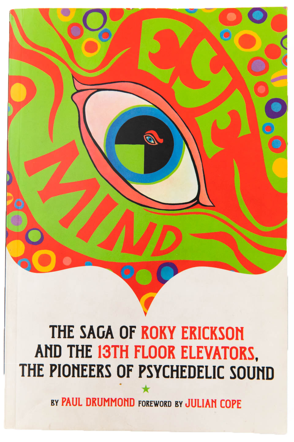 EYE MIND | The Saga of Roky Erickson and The 13th Floor Elevators
