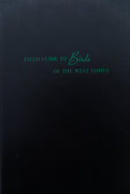 Load image into Gallery viewer, FIELD GUIDE TO BIRDS OF THE WEST INDIES