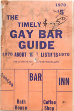 Load image into Gallery viewer, THE TIMELY GAY BAR GUIDE | 1970