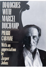 Load image into Gallery viewer, DIALOGUES WITH MARCEL DUCHAMP