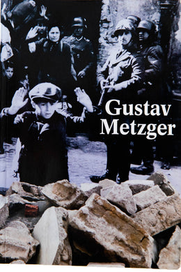 GUSTAV METZGER