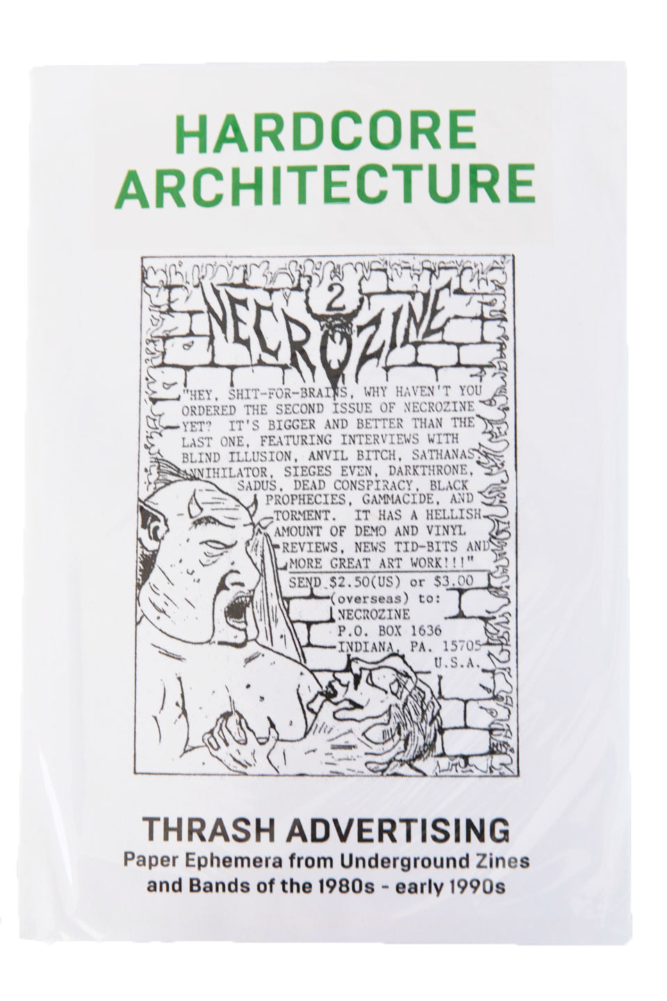 HARDCORE ARCHITECTURE | Thrash Advertising, Paper Ephemera from Underground Zines and Bands of the 1980s - early 1990s