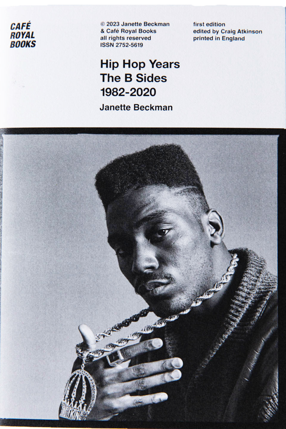 HIP HOP YEARS | THE B SIDES 1982-2020