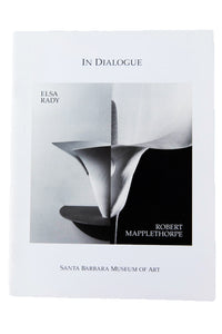 IN DIALOGUE | The Art of Elsa Rady and Robert Mapplethorpe
