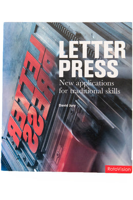 LETTER PRESS | New Applications for Traditional Skills