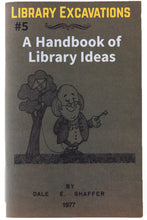 Load image into Gallery viewer, LIBRARY EXCAVATIONS #5 | A Handbook of Library Ideas