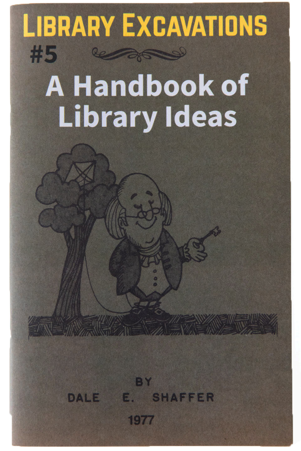 LIBRARY EXCAVATIONS #5 | A Handbook of Library Ideas