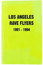 Load image into Gallery viewer, LOS ANGELES RAVE FLYERS 1991-1994