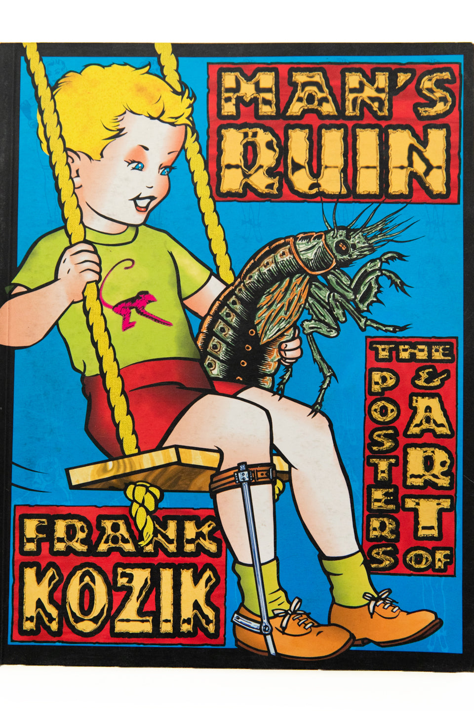 絶版 フランク・コジック MAN'S RUIN by FRANK KOZIK MAN'S RUIN | The Posters and Art of Frank Kozik – THESE DAYS