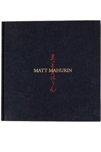 MATT MAHURIN Japan and America