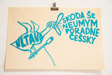 Load image into Gallery viewer, VLTAVA / SKODA ŠE NEUMYM PORADNE ČEŠSKY