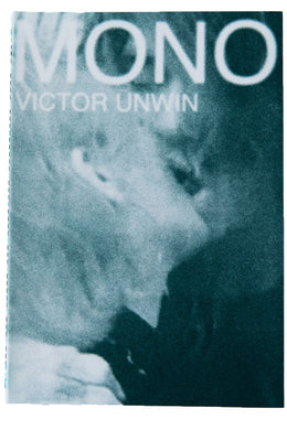 MONO | Victor Unwin