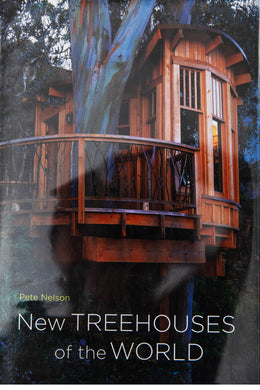 NEW TREEHOUSES OF THE WORLD