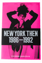 Load image into Gallery viewer, NEW YORK THEN | 1986-1992 | Special Edition
