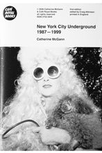 Load image into Gallery viewer, NEW YORK CITY UNDERGROUND 1987-1999