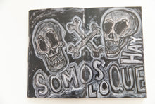 Load image into Gallery viewer, NO HE MUERTO....TODAVÍA | Not Dead....Yet