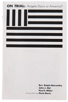 ON TRIAL- ANGELA DAVIS OR AMERICA?