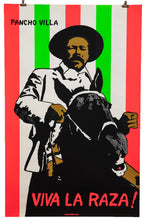 Load image into Gallery viewer, PANCHO VILLA | Viva La Raza
