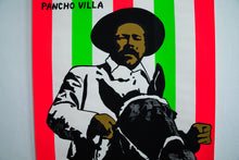 Load image into Gallery viewer, PANCHO VILLA | Viva La Raza