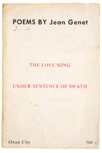 Load image into Gallery viewer, POEMS by Jean Genet | The Love Song &amp; Under Sentence of Death