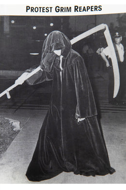 PROTEST GRIM REAPERS