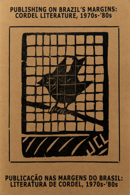 PUBLISHING ON BRAZIL'S MARGINS | Cordel Literature, 1970s-'80s