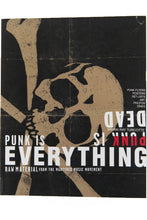 Load image into Gallery viewer, PUNK IS DEAD, PUNK IS EVERYTHING