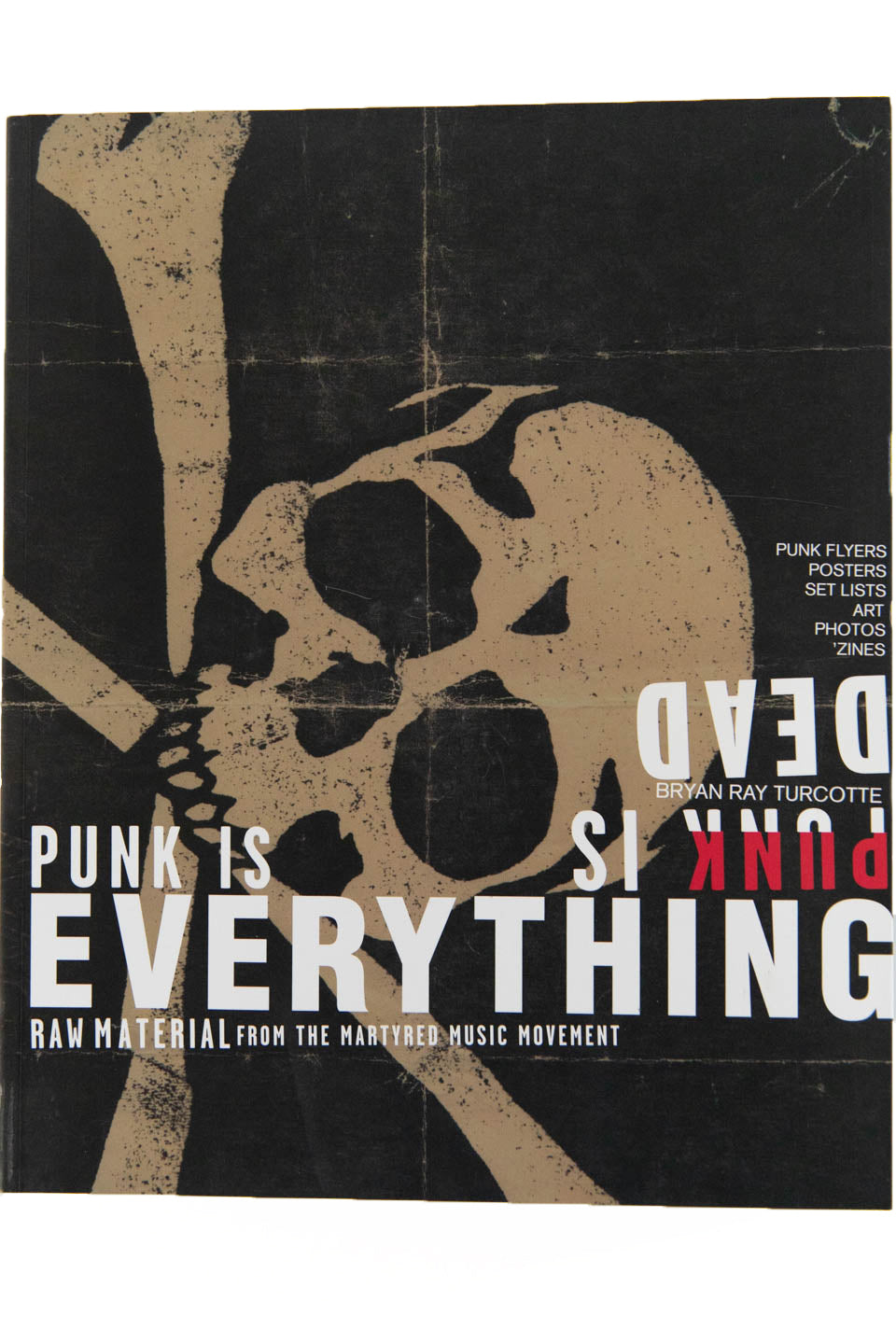 PUNK IS DEAD, PUNK IS EVERYTHING – THESE DAYS