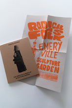 Load image into Gallery viewer, RADICAL AS FOLK | The Emeryville Mudflat Sculpture Garden