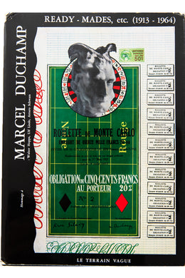 MARCEL DUCHAMP | READY-MADES, etc. (1913-1964)