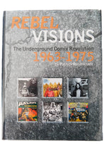 Load image into Gallery viewer, REBEL VISIONS | The Underground Comix Revolution 1963-1975