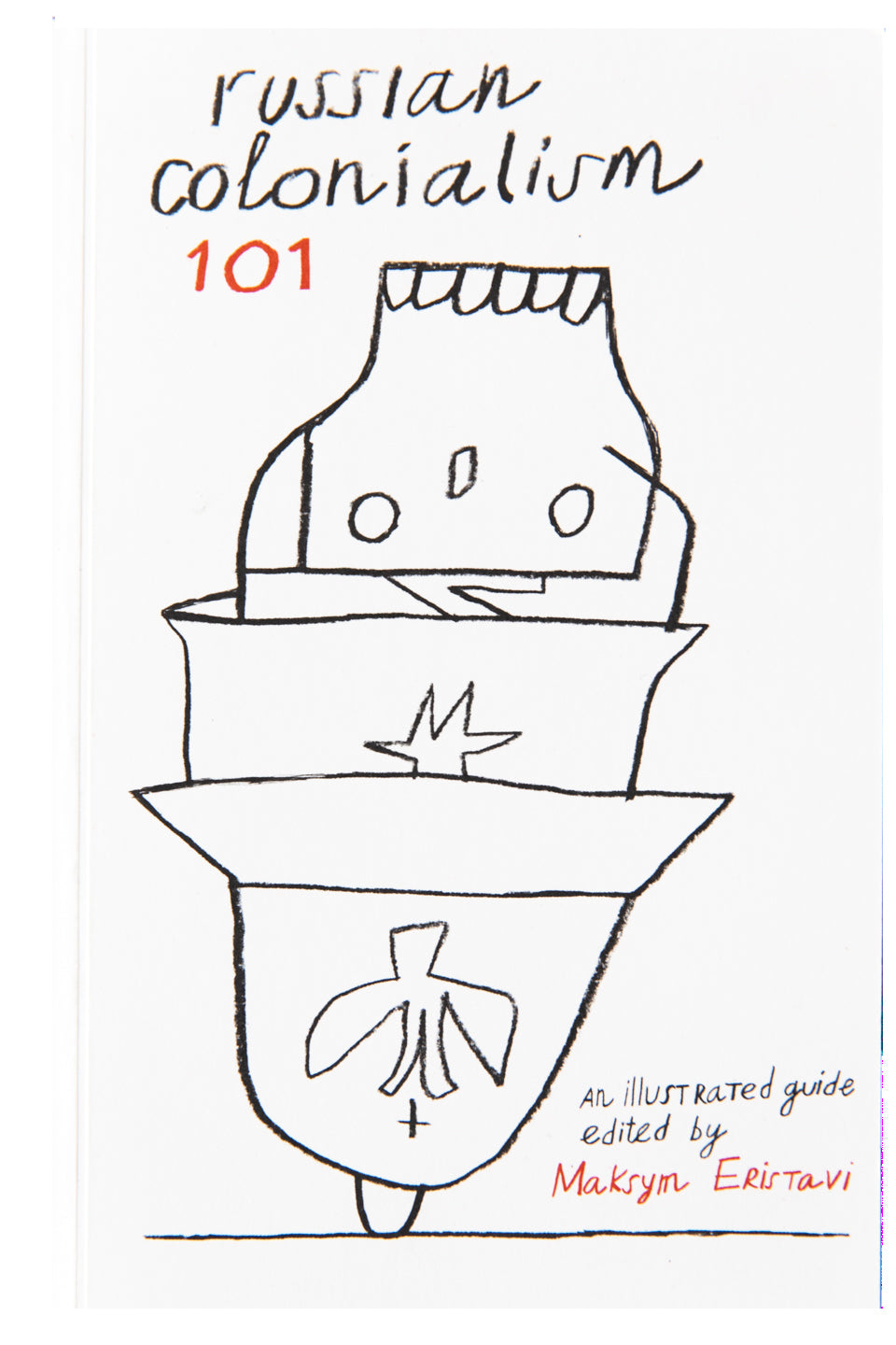 RUSSIAN COLONIALISM 101 | An Illustrated Guide – THESE DAYS