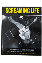 Load image into Gallery viewer, SCREAMING LIFE | A Chronicle of the Seattle Music Scene