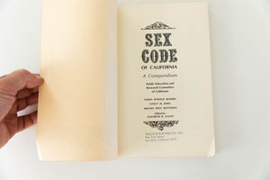 SEX CODE OF CALIFORNIA | A Compendium